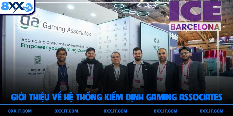 Giới thiệu về hệ thống kiểm định Gaming Associates