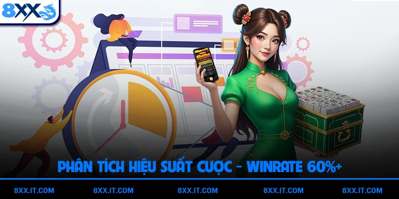 Phân Tích Hiệu Suất Cược - Làm Sao Để Giữ Winrate 60%+