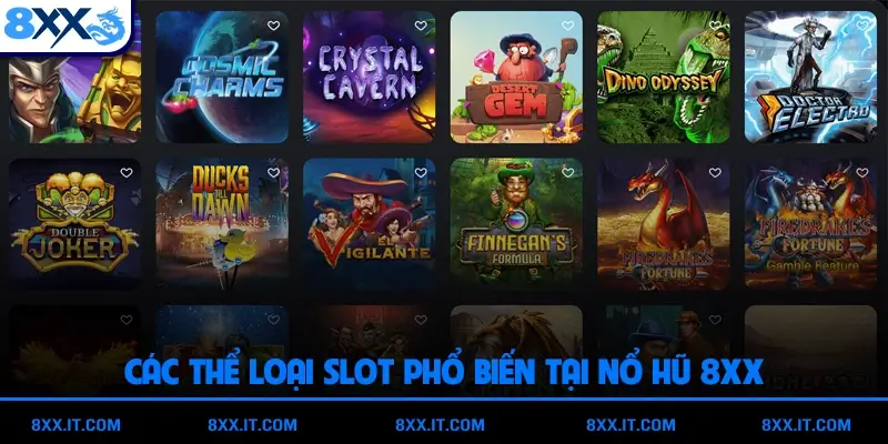 Các thể loại slot phổ biến tại 8XX